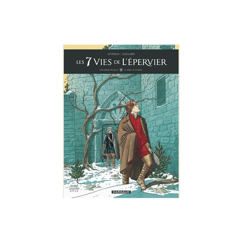 LES 7 VIES DE L EPERVIER  DEUXIEME EPOQUE  TOME 4  NI DIEU NI DIABLE