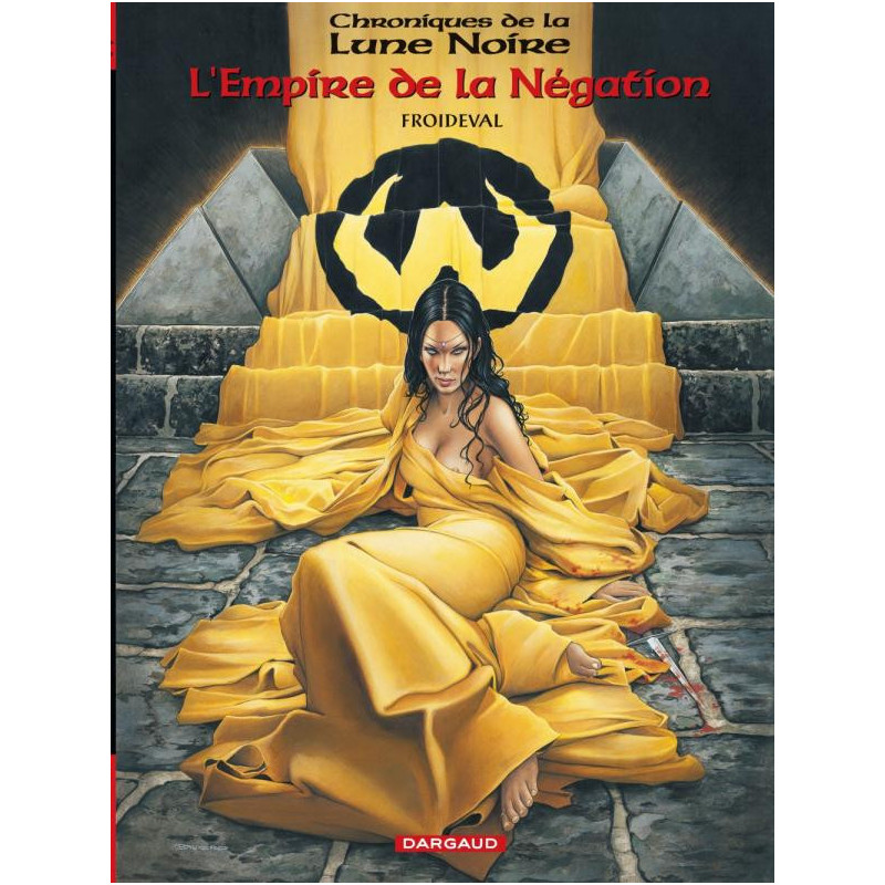 LES CHRONIQUES DE LA LUNE NOIRE  HORSSERIE  TOME 0  L EMPIRE DE LA NEG