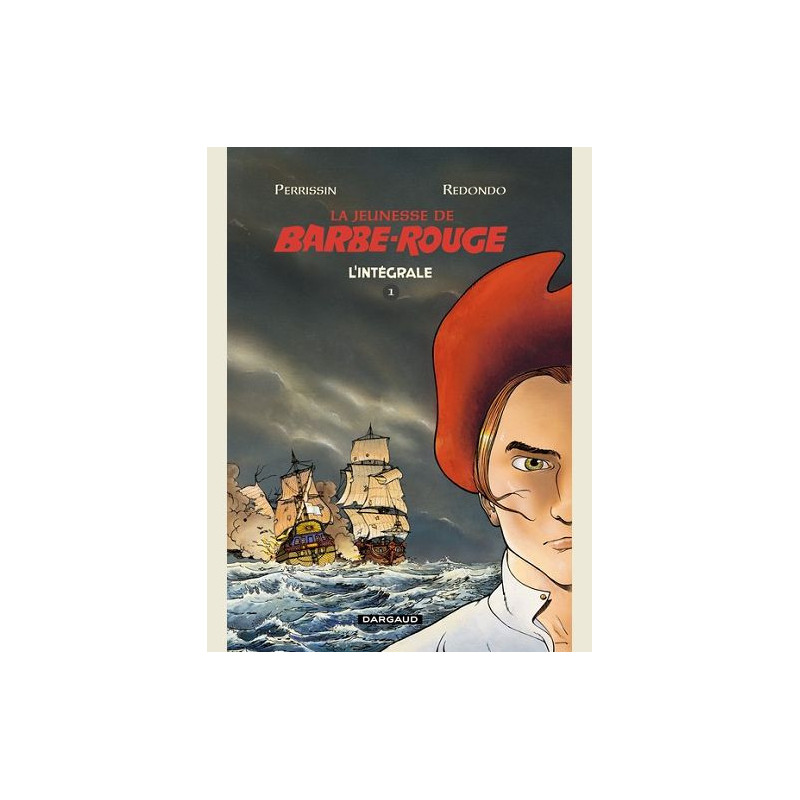 LA JEUNESSE DE BARBEROUGE INT  JEUNESSE DE BARBEROUGE INTEGRALE TOME 1