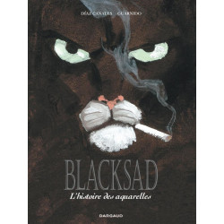 BLACKSAD  HORSSERIE  L HISTOIRE DES AQUARELLES  INTEGRALE