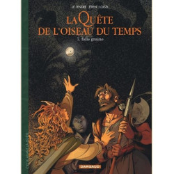 LA QUETE DE L OISEAU DU TEMPS  T07  LA QUETE DE L OISEAU DU TEMPS   AV