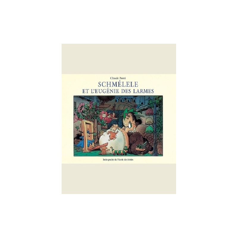 SCHMELELE ET L EUGENIE DES LARMES