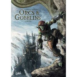 LES TERRES D ARRAN  ORCS ET GOBELINS  ORCS ET GOBELINS T02  MYTH