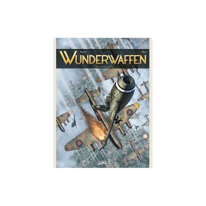 WUNDERWAFFEN T19  LA COLERE DES DIEUX