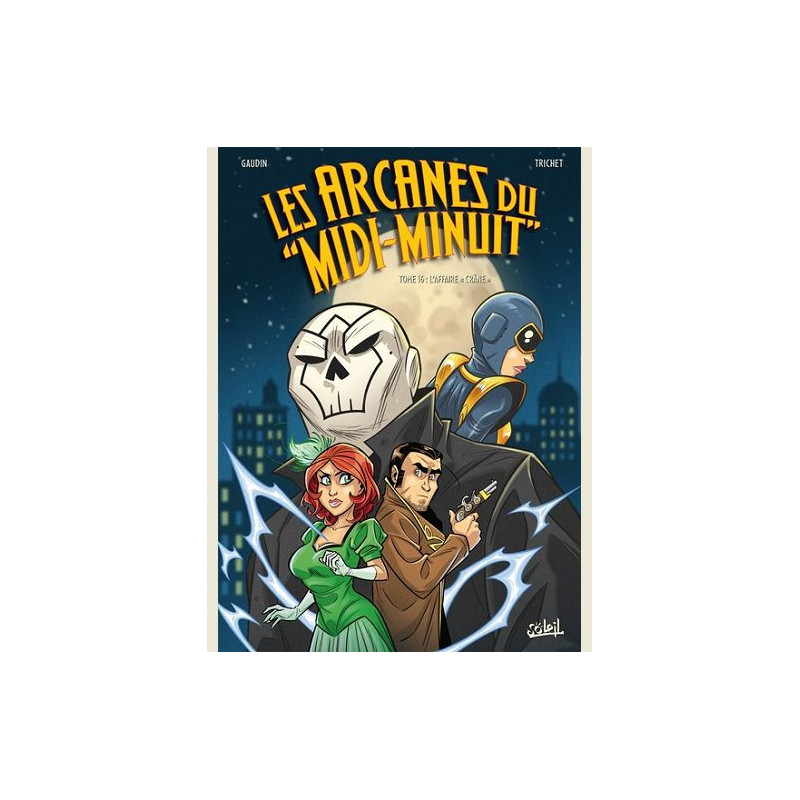 LES ARCANES DU MIDIMINUIT T16  L AFFAIRE  CRANE 