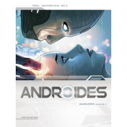 ANDROIDES T11  MARLOWE CHAPITRE 1