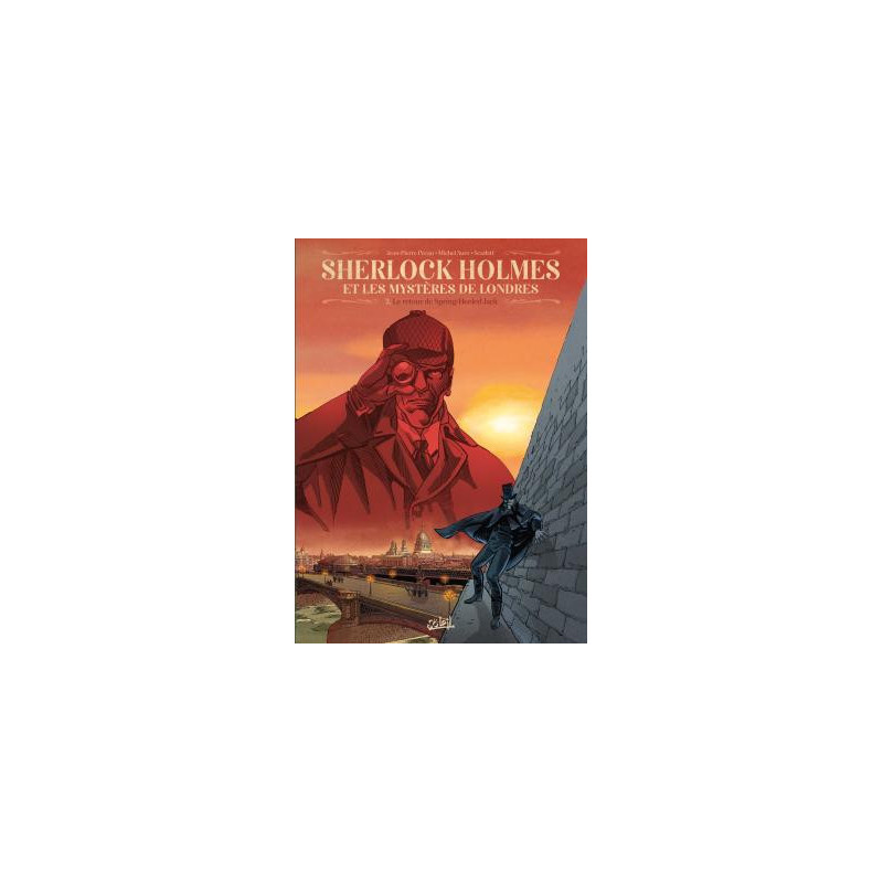 SHERLOCK HOLMES ET LES MYSTERES DE LONDRES T02  LE RETOUR DE SPRINGHEE