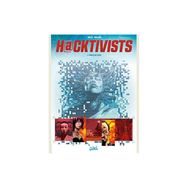 HACKTIVISTS T02  ENFANTS DE L ENFER