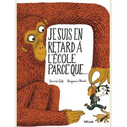 JE SUIS EN RETARD A L ECOLE PARCE QUE   