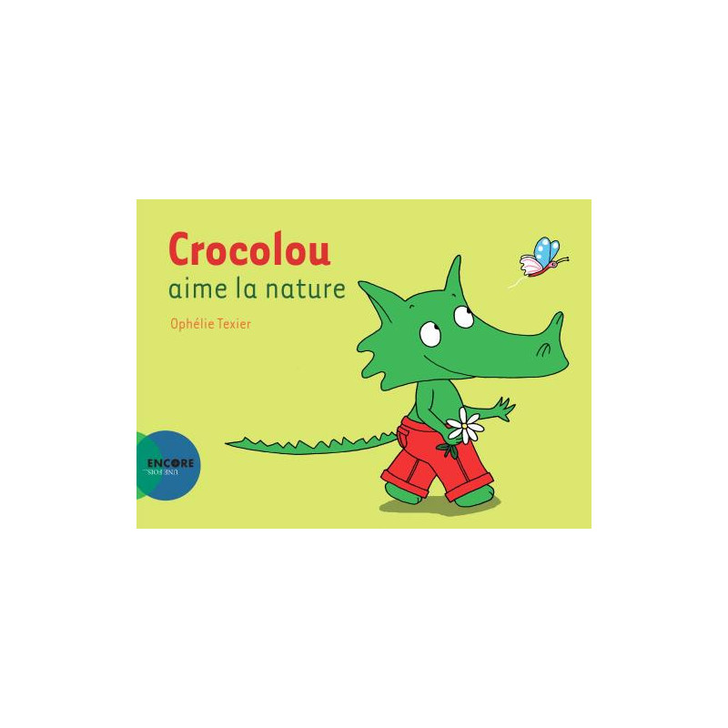 CROCOLOU AIME LA NATURE