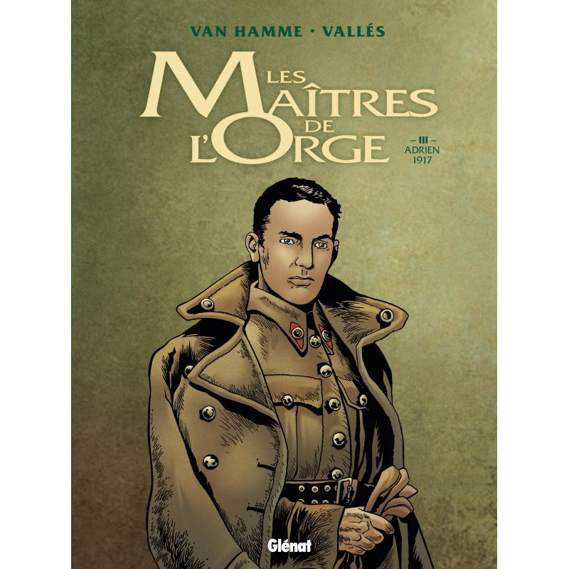 LES MAITRES DE L ORGE  TOME 03 NE  ADRIEN  1917