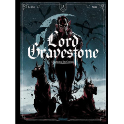 LORD GRAVESTONE  TOME 03  L EMPEREUR DES CENDRES