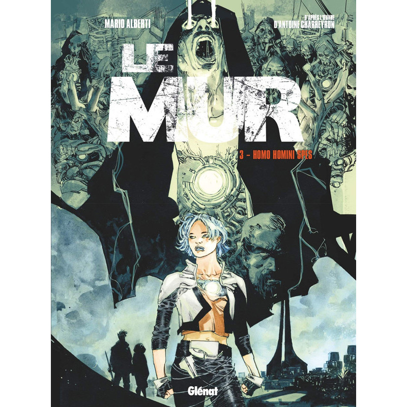 LE MUR  TOME 03  HOMO HOMINI SPES
