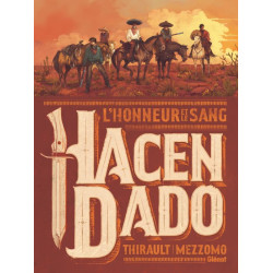 HACENDADO  L HONNEUR ET LE SANG