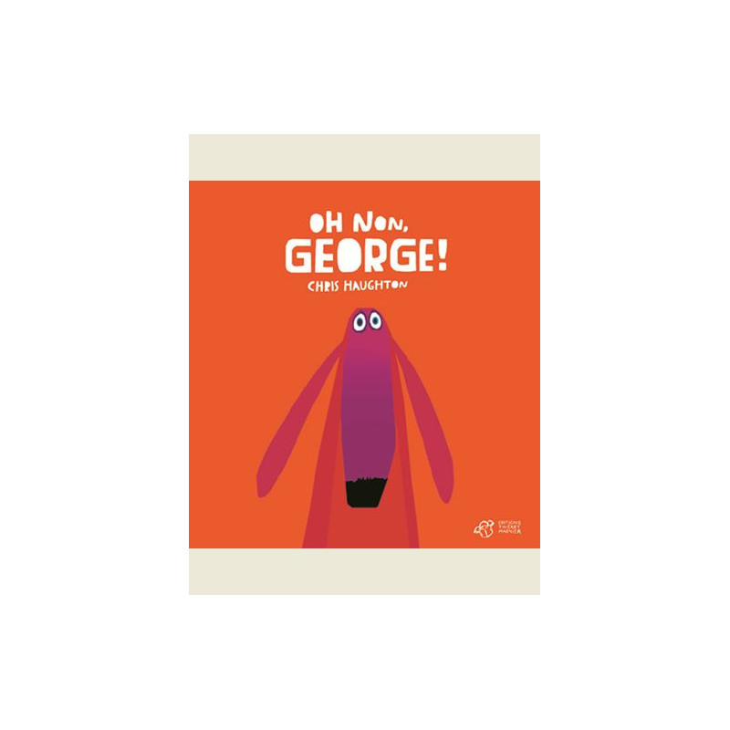 OH NON  GEORGE    TOUT CARTON