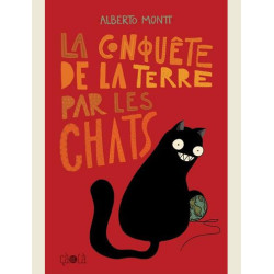 LA CONQUETE DE LA TERRE PAR LES CHATS  ILLUSTRATIONS  COULEUR