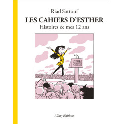 LES CAHIERS D ESTHER  TOME 3 HISTOIRES DE MES 12 ANS
