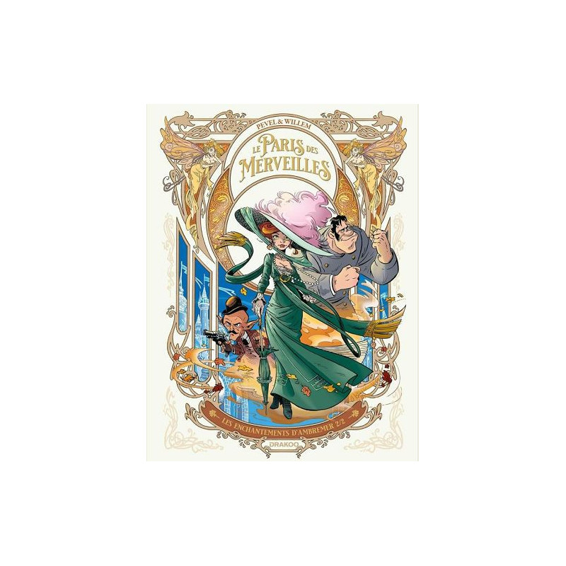 LE PARIS DES MERVEILLES  T02  LE PARIS DES MERVEILLES  VOL  02  LES EN