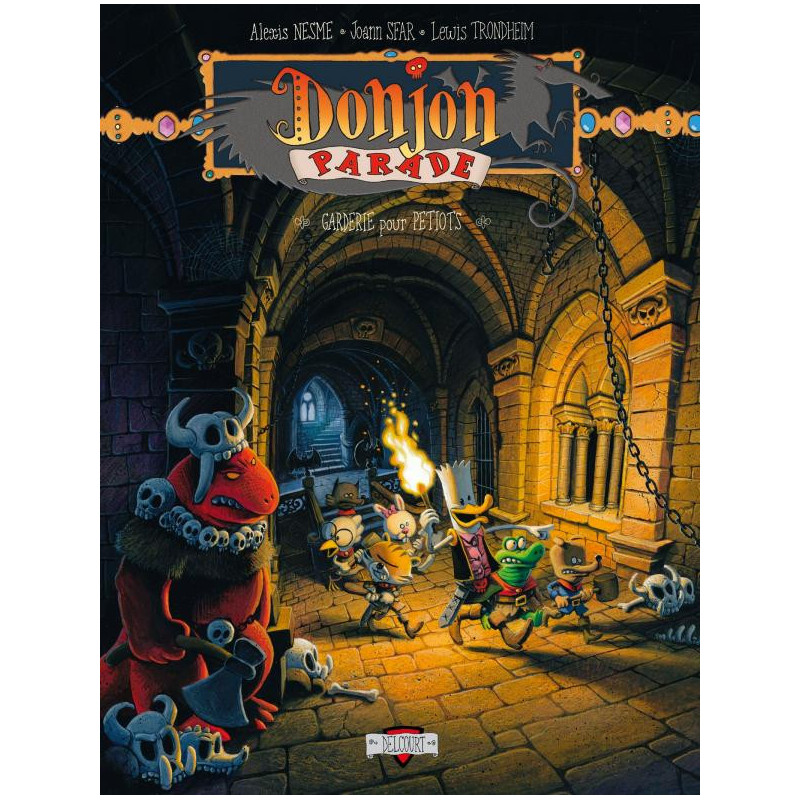 DONJON PARADE T06  GARDERIE POUR PETIOTS