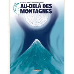 LES FUTURS DE LIU CIXIN  T11  LES FUTURS DE LIU CIXIN  AUDELA DES MONT