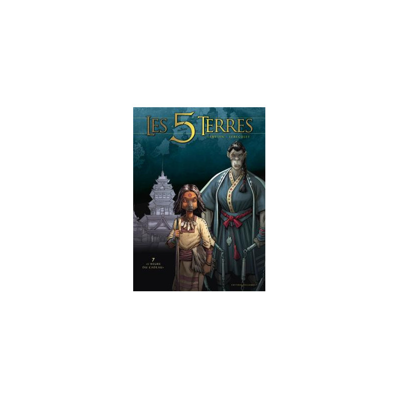 LES 5 TERRES T07  L HEURE DU CADEAU