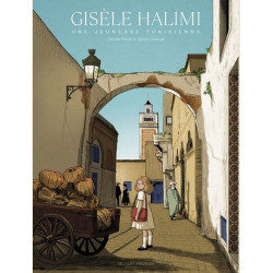 GISELE HALIMI  ONESHOT  GISELE HALIMI  UNE JEUNESSE TUNISIENNE