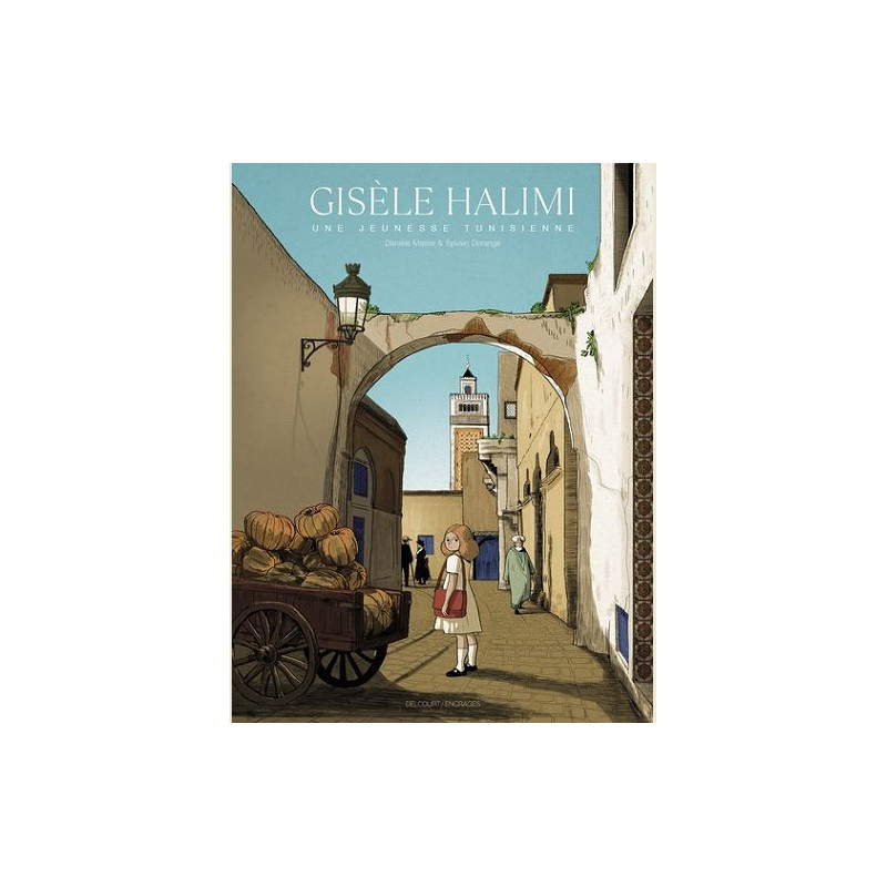 GISELE HALIMI  ONESHOT  GISELE HALIMI  UNE JEUNESSE TUNISIENNE