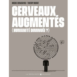 CERVEAUX AUGMENTES  HUMANITE DIMINUEE    ONESHOT  CERVEAUX AUGMENTES  