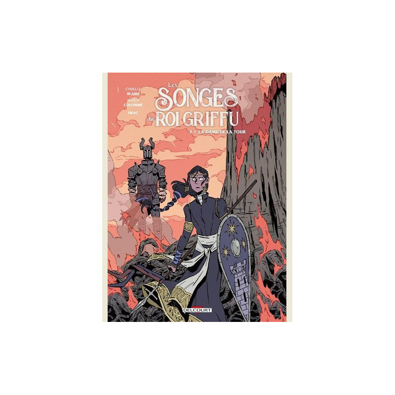 LES SONGES DU ROI GRIFFU T02  LA DAME DE LA TOUR