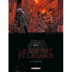 LE SERPENT ET LA LANCE T03  CINQFLEURS