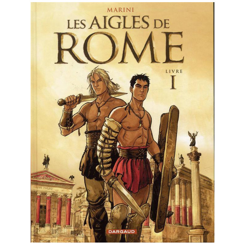 LES AIGLES DE ROME - TOME 1
