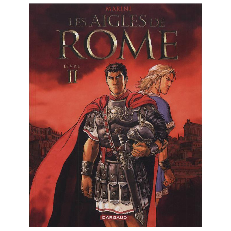 LES AIGLES DE ROME - TOME 2