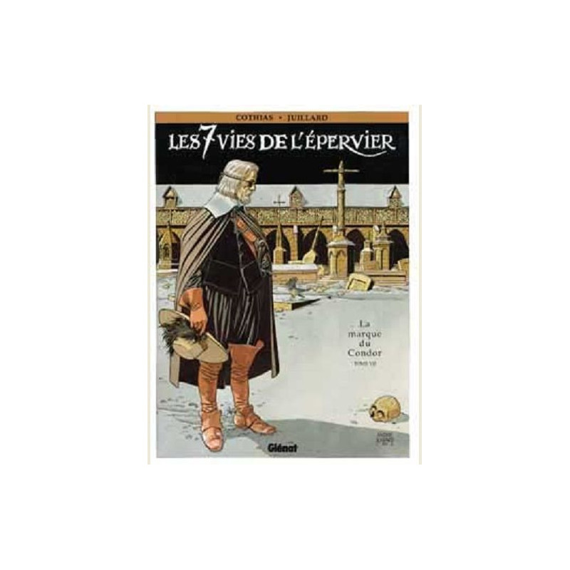 LES 7 VIES DE L EPERVIER  TOME 07  LA MARQUE DU CONDOR