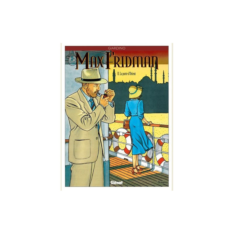 MAX FRIDMAN  TOME 02  LA PORTE D ORIENT