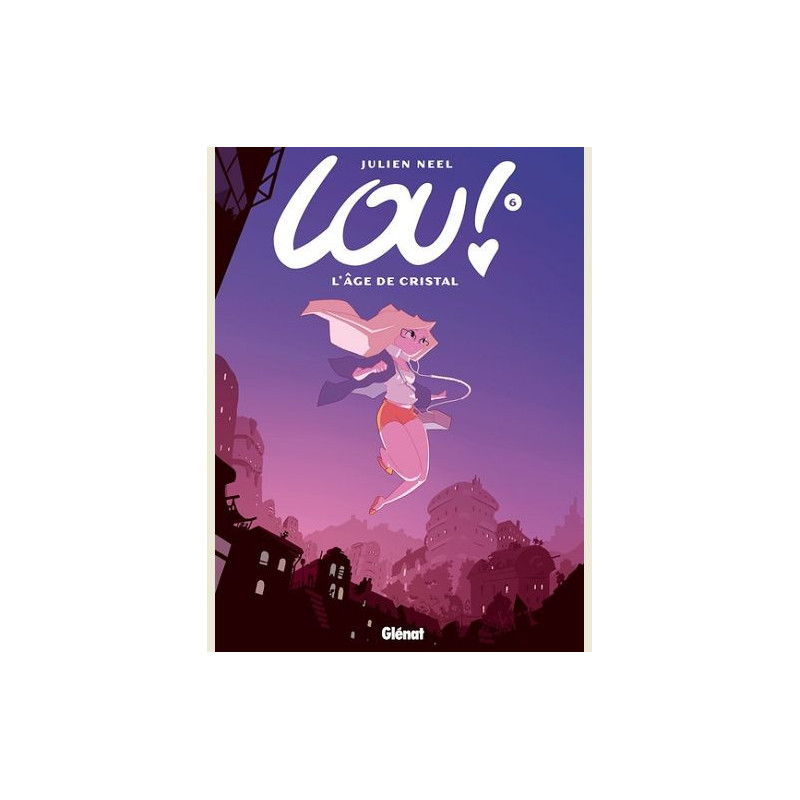 LOU    TOME 06  L AGE DE CRISTAL