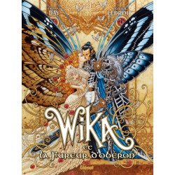 WIKA  TOME 01  WIKA ET LA FUREUR D OBERON