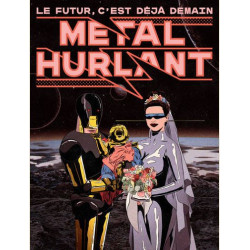 METAL HURLANT N 1  LE FUTUR C EST DEJA DEMAIN