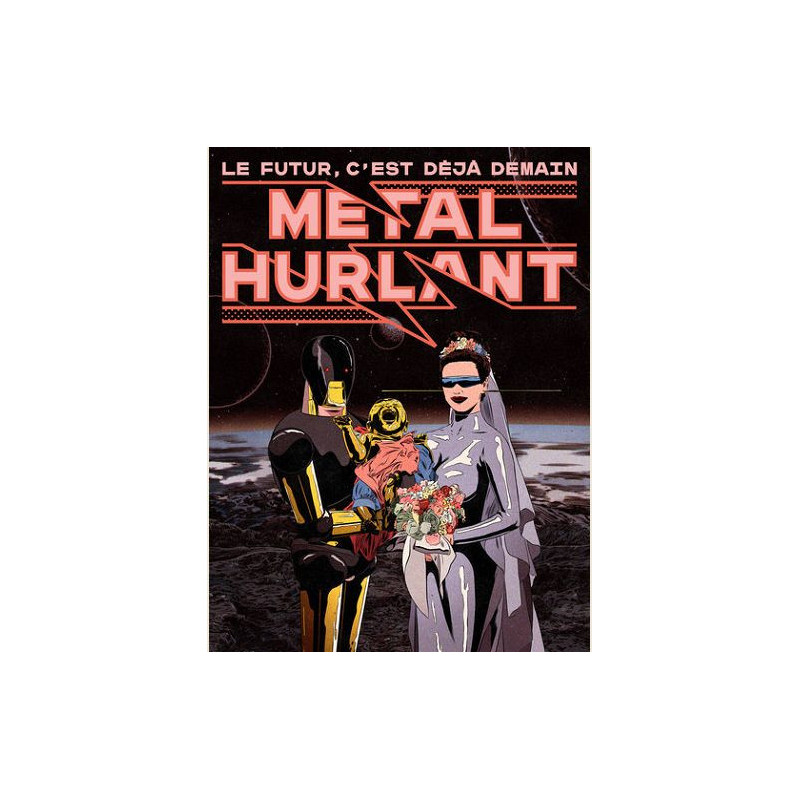 METAL HURLANT N 1  LE FUTUR C EST DEJA DEMAIN
