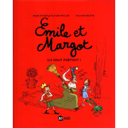 EMILE ET MARGOT  TOME 06  ILS SONT PARTOUT  