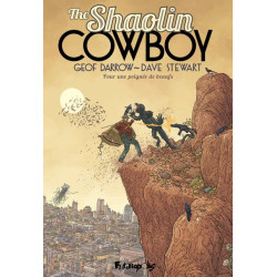 THE SHAOLIN COWBOY  VOL04  POUR UNE POIGNEE DE BEAUFS