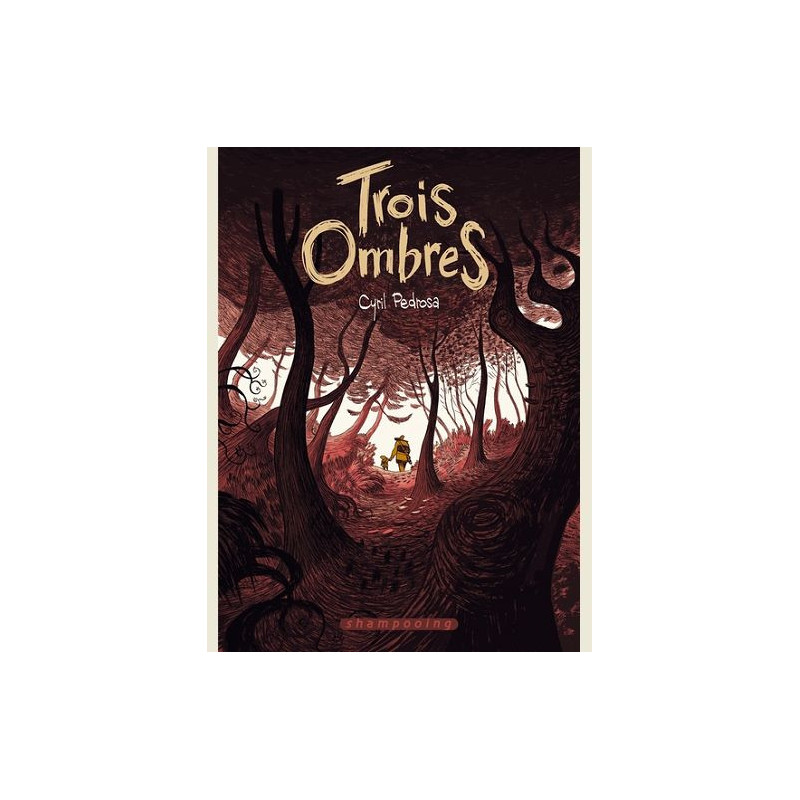 TROIS OMBRES