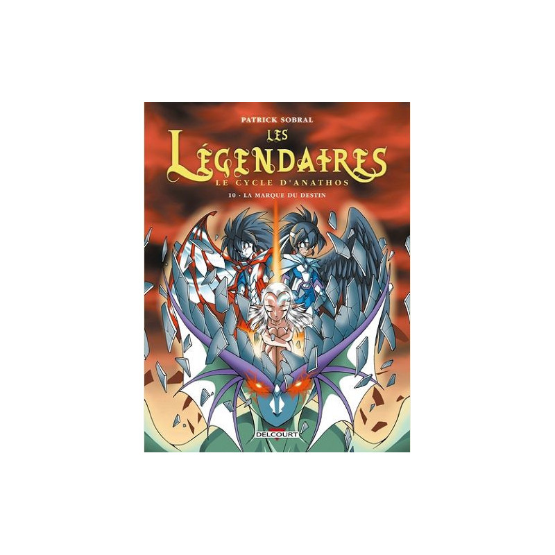 LES LEGENDAIRES T10  LE CYCLE D ANATHOS  LA MARQUE DU DESTIN
