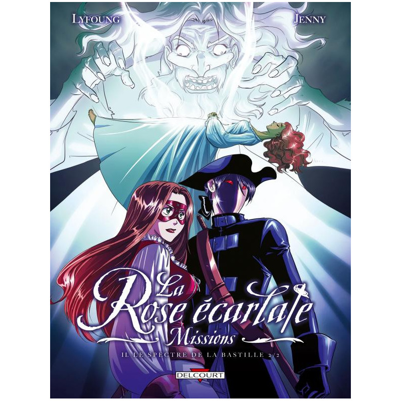 LA ROSE ECARLATE  MISSIONS T02  LE SPECTRE DE LA BASTILLE 22