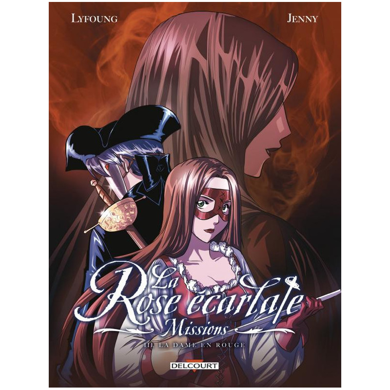 LA ROSE ECARLATE  MISSIONS T03  LA DAME EN ROUGE