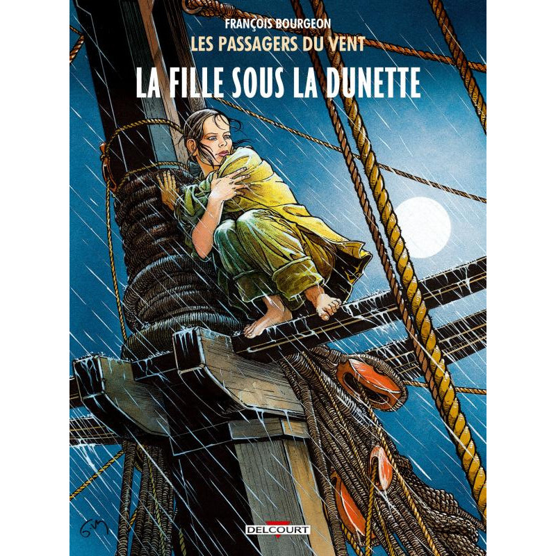 LES PASSAGERS DU VENT T01  LA FILLE SOUS LA DUNETTE