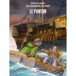 LES PASSAGERS DU VENT T02  LE PONTON