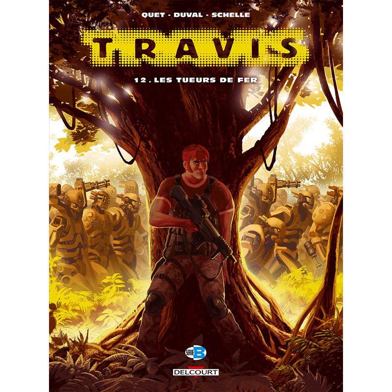 TRAVIS T12  LES TUEURS DE FER