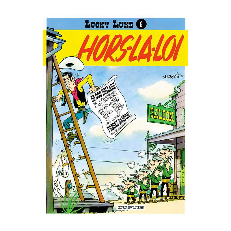 LUCKY LUKE - TOME 6 - HORS-LA-LOI