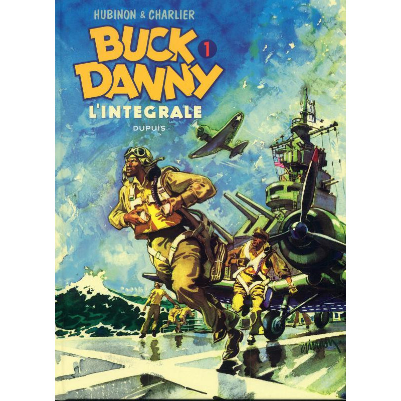BUCK DANNY  L INTEGRALE  TOME 1  BUCK DANNY  L INTEGRALE  TOME 1