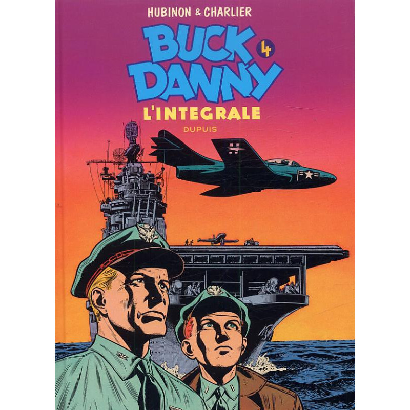 BUCK DANNY  L INTEGRALE  TOME 4  BUCK DANNY  L INTEGRALE  TOME 4